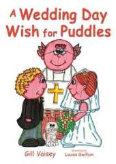 A Wedding Day Wish for Puddles