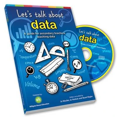 Let's Talk About Data: A Guide for Secondary Teachers Teaching Data