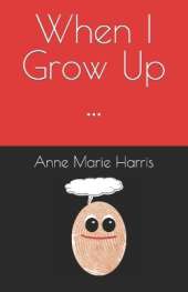When I Grow Up ...