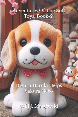 Adventures Of The Soft Toys: Book-2, Biguru Haruki Helps Sakura Neko