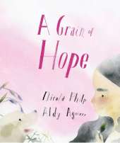 A Grain of Hope: A picture book about refugees