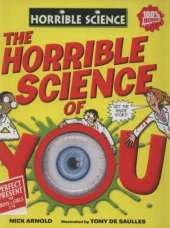Horrible Science: Horrible Science of You
