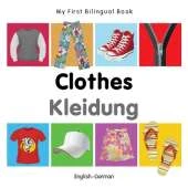 My First Bilingual Book - Clothes (English-German)