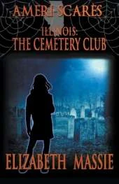 Ameri-Scares: Illinois: The Cemetery Club
