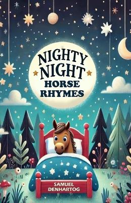 Nighty Night Horse Rhymes
