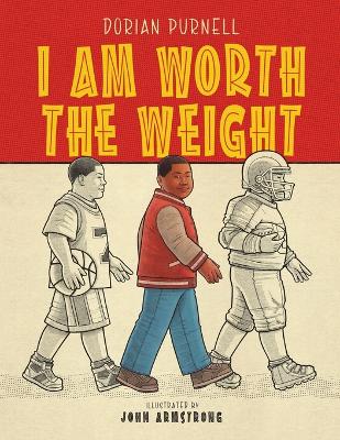 I Am Worth The Weight