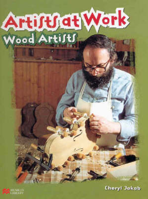Artists at Work: Wood Artists