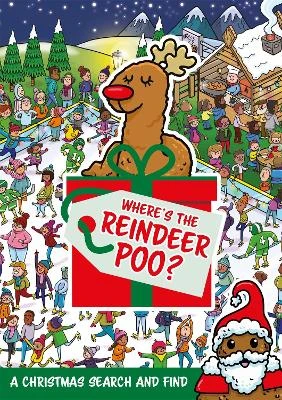 Where's the Reindeer Poo?: A Christmas Search and Find
