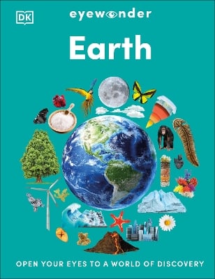 Eyewonder Earth: Open Your Eyes to a World of Discovery