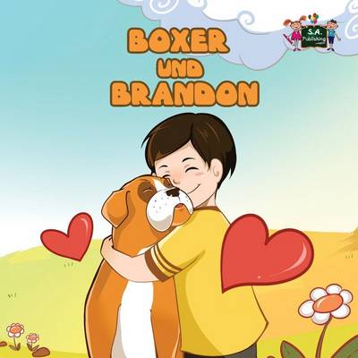 Boxer Und Brandon: Boxer and Brandon (German Edition)