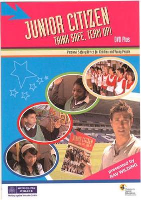 Junior Citizen Think Safe, Team Up!