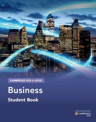 Cambridge OCR A Level Business Student Book