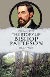 The Story of Bishop Patteson