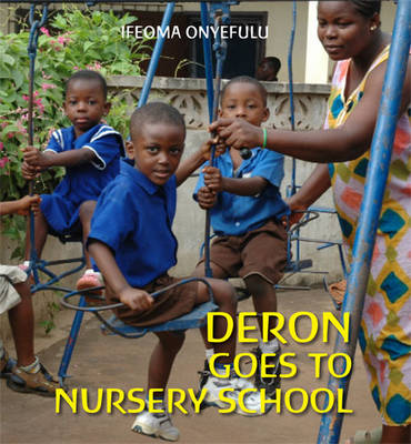 Deron Goes to Nursery School