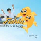 Fishta & the Kids' Father: Fishta 2 with Amharic reading