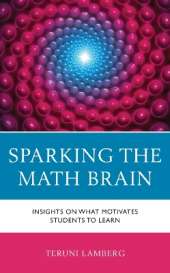 Sparking the Math Brain: Insights on What Motivates Students to Learn