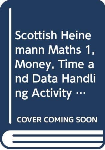 Scottish Heinemann Maths 1, Money, Time and Data Handling Activity Book (single)