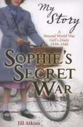 My Story: Sophie's Secret War