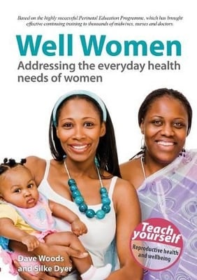 Well Women: Addressing the Everyday Health Needs of Women