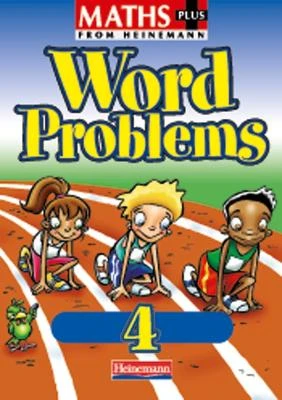 Maths Plus Word Problems 4: Pupil Book