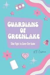 Guardians of Greenlake: The Fight to Save Our Lake