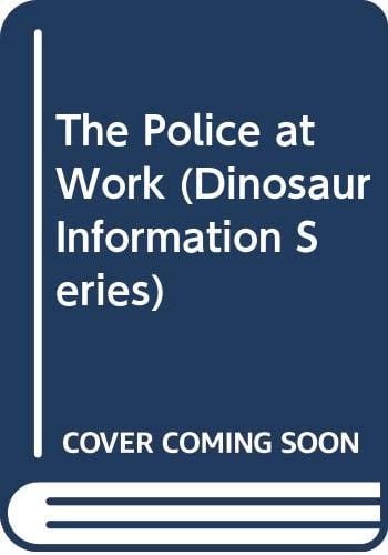 The Police at Work
