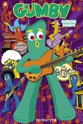 Gumby Graphic Novel Vol. 2: Rubber Bands