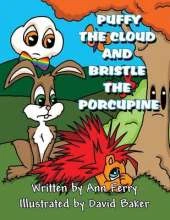 Puffy the Cloud and Bristle the Porcupine