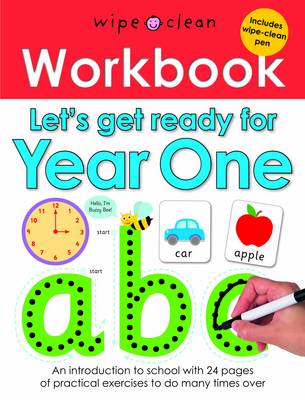 Let's Get Ready for Year One: Wipe Clean Workbooks