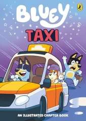 Bluey: Taxi: An Illustrated Chapter Book