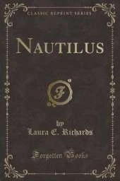 Nautilus (Classic Reprint)