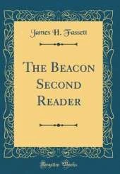The Beacon Second Reader (Classic Reprint)