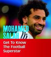 Mohamed Salah: Get to Know the Football Superstar