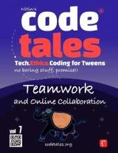 Code Tales, Vol 7 : Teamwork and Online Collaboration