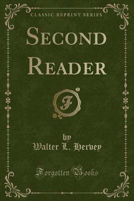 Second Reader (Classic Reprint)