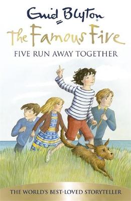 Famous Five: Five Run Away Together: Book 3