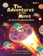 Lift on a Tiny Speeding Planet: Book 2