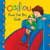 Caillou And The Big Slide