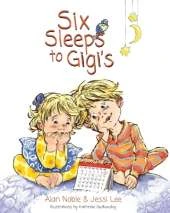 Six Sleeps to Gigi's