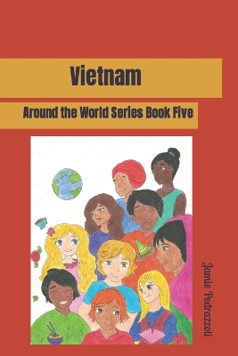 Vietnam: Around the World Series