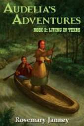 Audelia's Adventures: Book 2: Living in Texas