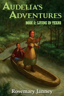 Audelia's Adventures: Book 2: Living in Texas