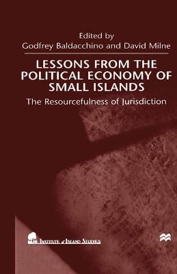 Lessons from the Political Economy of Small Islands: The Resourcefulness of Jurisdiction