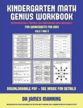 Fun Worksheets for Kids (Kindergarten Math Genius): This Book Is Designed for Preschool Teachers to Challenge More Able Preschool Students: Fully Copyable, Printable, and Downloadable