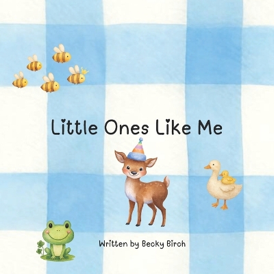 Little Ones Like Me
