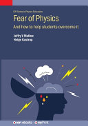 Fear of Physics: And how to help students overcome it