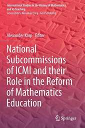 National Subcommissions of ICMI and their Role in the Reform of Mathematics Education