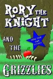 Rory the Knight and the Grizzlies