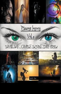 Maceys Legacy: Volume One