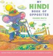 My Hindi Book of Opposites: Hindi Written in English for Easy Understanding